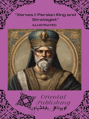 cover image of Xerxes I Persian King and Strategist